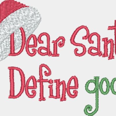Dear Santa Define Good D3265 Thumbnail