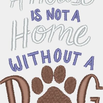 A House is not a home without a Dog M5629 Thumbnail